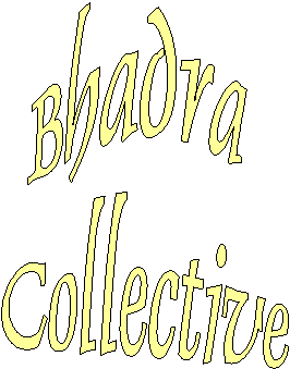  Bhadra
Collective
